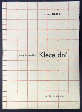 Bartuška Josef: Klece dní, titulní list Bartuškovy knihy vydané v roce 1937 v Praze v edici Blok.