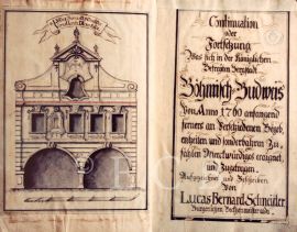 Kronikářství: titulní list kroniky L. B. Schneidera ze 1760, vlevo vyobrazení průčelí Schneiderova domu v Krajinské ulici č. 3; SOkA.