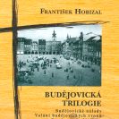 Hobizal František: obálka knihy Budějovická trilogie, 2007; SOkA.